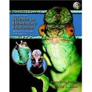 Science in Elementary Education: Methods, Concepts, and Inquiries 9780131716018