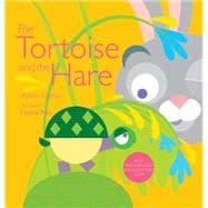 The Tortoise and the Hare 9780763676018