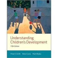 Understanding Children's Development, 5th Edition 9781405176019