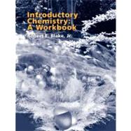 Introductory Chemistry A Workbook 9780131446021