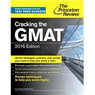 Cracking the GMAT with 2 Computer-Adaptive Practice Tests, 2016 Edition 9780804126021