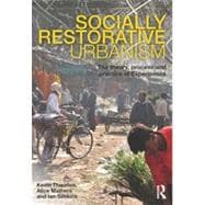 Socially Restorative Urbanism: The Theory, Process and Practice of Experiemics 9780415596022