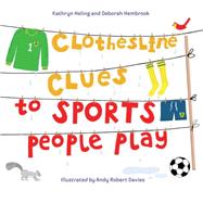 Clothesline Clues to Sports People Play 9781580896023