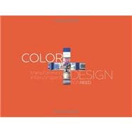 Color + Design Transforming Interior Space 9781563676024