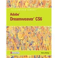 Adobe Dreamweaver CS6 Illustrated with Online Creative Cloud Updates 9781133526025