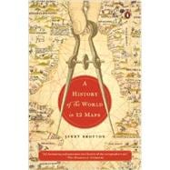 A History of the World in 12 Maps 9780143126027