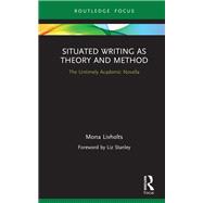Situated Writing As Theory and Method 9780367276027