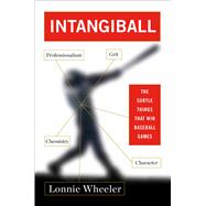 Intangiball The Subtle Things That Win Baseball Games 9781451696028