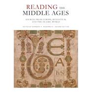 Reading the Middle Ages: Sources from Europe, Byzantium, and the Islamic World 9781442606029
