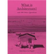 What Is Architecture? 9781780676029