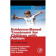 Evidence-based Treatment for Children With Autism: The Card Model 9780124116030