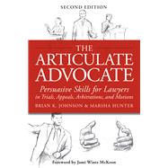The Articulate Advocate 9781939506030