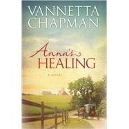 Anna's Healing 9780736956031