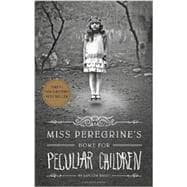 Miss Peregrine's Home for Peculiar Children 9781594746031