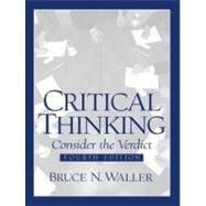 Critical Thinking : Consider the Verdict