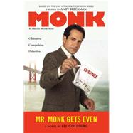 Mr. Monk Gets Even 9780451416032