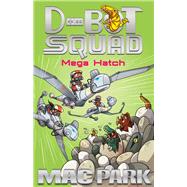 Mega Hatch