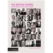 The British Papers: Current Thinking on Sustainable City Design 9781859466032