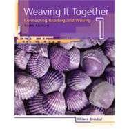 Weaving It Together 1 Connecting Reading and Writing 9781424056033