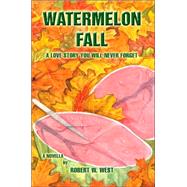 Watermelon Fall