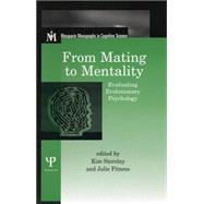 From Mating to Mentality: Evaluating Evolutionary Psychology 9781138006034