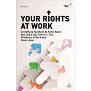 Your Rights at Work 9780749476038