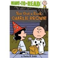 You Got a Rock, Charlie Brown! 9781481436038