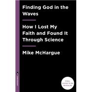 Finding God in the Waves 9781101906040
