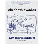My Depression 9781609806040