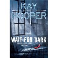 Wait for Dark