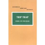 Trip Trap