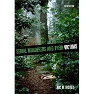 Serial Murderers and their Victims, 5th Edition 9781133336044