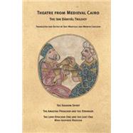 Theatre from Medieval Cairo 9780984616046