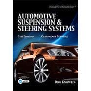 Today's Technichian: Automotive Suspension & Steering Systems, 5th Edition 9781133476047