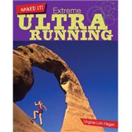 Extreme Ultra Running 9781634706049