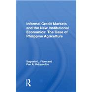 Informal Credit Markets And The New Institutional Economics 9780367016050