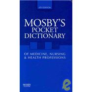 Mosby's Pocket Dictionary of Medicine, Nursing and Health Professions - Text and E-Book Package 9780323066051