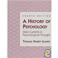 A History of Psychology: Main Currents in Psychological Thought