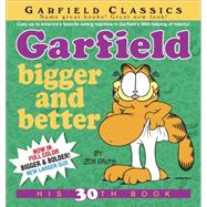 Garfield Bigger and Better 9780345526052