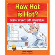 How Hot Is Hot? 9780766066052