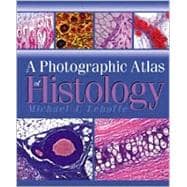 A Photographic Atlas of Histology 9780895826053