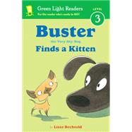 Buster the Very Shy Dog Finds a Kitten 9780544336056