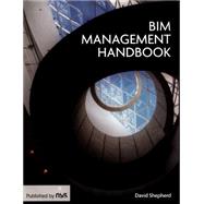 The Bim Management Handbook 9781859466056