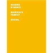 Mauro D'Agati: Marzia's Family 9783869306056