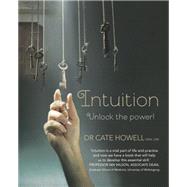 Intuition: Unlock the Power! 9781921966057