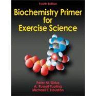 Biochemistry Primer for Exercise Science 9780736096058