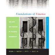 Foundations of Finance: Logic and Practice of Financial Management and MyFinanceLab Student Access Code Package 9780131856059