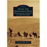 Along the Appalachian Trail 9781467116060