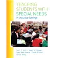 Teaching Students with Special Needs in Inclusive Settings, Enhanced Pearson eText -- Access Card 9780134016061