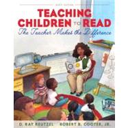 Teaching Children to Read : The Teacher Makes the Difference 9780132566063